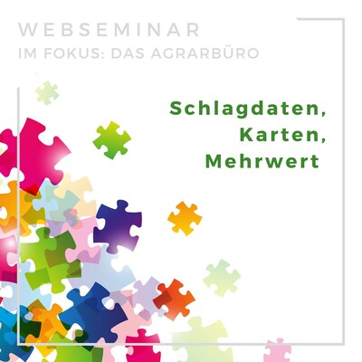 Im Fokus: Das Agrarb&uuml;ro &ndash; Schlagdaten