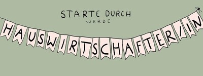 - © Christine Gehle Werde HauswirtschafterIn