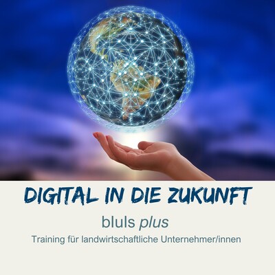 Digital in die Zukunft