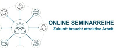 Seminarreihe - Zukunft braucht attraktive Arbeit - © HaiYen Trinh Seminarreihe - Zukunft braucht attraktive Arbeit