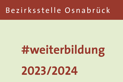 Bezirksstelle Osnabrück Weiterbildung 2023/24